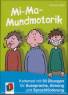 Mi-Ma-Mundmotorik Kartenset mit 50 Übungen für Aussprache, Atmung und Sprachförderung