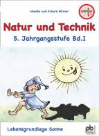 Natur und Technik PLUS 5. Jahrgangsstufe, Band 1