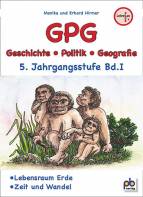 Geschichte/Politik/Geographie PLUS 5. Jahrgangsstufe - Band 1