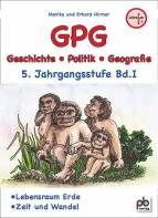 Geschichte/Politik/Geographie PLUS 5. Jahrgangsstufe Band 1