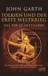Tolkien und der Erste Weltkrieg - Das Tor zu Mittelerde