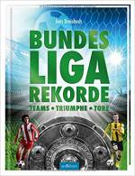 Bundesliga-Rekorde Teams-Triumphe-Tore