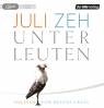 Juli Zeh - Unterleuten 2 MP3-CD  MP3 Format, Lesung. Gekürzte Ausgabe. 923 Min. Gesprochen von Grass, Helene