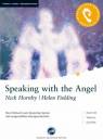 Nick Hornby / Helen Fielding - Speaking with the Angel 1 Audio-CD + 1 CD-ROM + Textbuch / Das Hörbuch zum Sprachen lernen