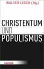 Christentum und Populismus Klare Fronten?