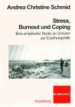 Stress, Burnout und Coping Eine empirische Studie an Schulen zur Erziehungshilfe