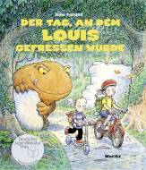 Der Tag, an dem Louis gefressen wurde - 