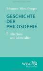 Geschichte der Philosophie - 2 Bände - Band 1: Altertum und Mittelalter / Band 2: Neuzeit und Gegenwart