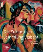 Von Beckmann bis Jawlensky Die Sammlung Frank Brabant in Schwerin und Wiesbaden