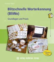 Blitzschnelle Worterkennung (BliWo) - Grundlagen und Praxis