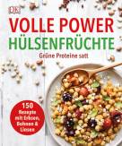 Volle Power Hülsenfrüchte - Grüne Proteine satt