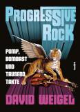 Progressive Rock Pomp, Bombast und tausend Takte