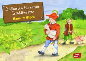 Hans im Glück. Kamishibai Bildkartenset. Entdecken - Erzählen - Begreifen: Märchen.