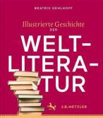 Illustrierte Geschichte der Weltliteratur 