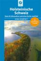 Kanu Kompakt: Holsteinische Schweiz - Seenkette & Schwentine zwischen Eutin und Kiel  - 