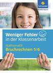 Weniger Fehler in der Klassenarbeit  Mathematik Bruchrechnen 5/6   