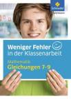 Weniger Fehler in der Klassenarbeit  Mathematik Gleichungen 7-9   - 