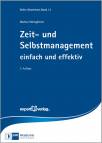 Zeit- und Selbstmanagement einfach und effektiv (2. Auflage)