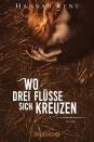 Wo drei Flüsse sich kreuzen - 