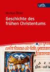 Geschichte des frühen Christentums - 