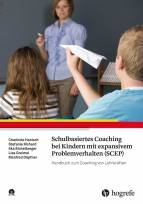 Schulbasiertes Coaching bei Kindern mit expansivem Problemverhalten (SCEP)  - Handbuch zum Coaching von Lehrkräften