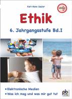 Ethik 6. Jahrgangsstufe  Band 1