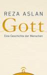 Gott - Eine Geschichte der Menschen 