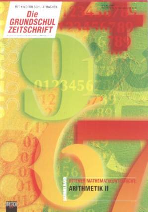 Die Grundschulzeitschrift - Offener Mathematikunterricht: Mathematiklernen auf eigenen Wegen Sammelband
