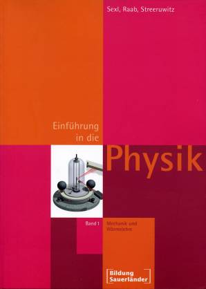 Einführung in die Physik Band 1 Mechanik und 
Wärmelehre