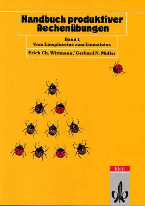 Handbuch produktiver Rechenübungen Bd.1, Vom Einspluseins zum Einmaleins