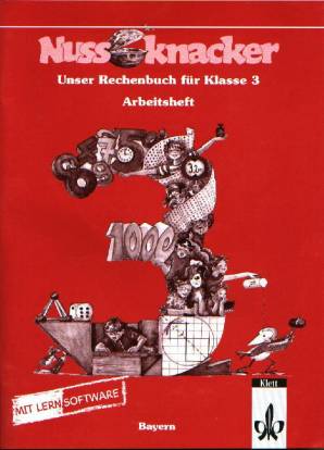 Nussknacker Ausgabe C für Bayern 3.Schuljahr, Arbeitsheft mit Lernsoftware; mit Euro Unser Rechenbuch für Klasse 3
Arbeitsheft
mit Lernsoftware
Bayern