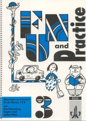 Fun and Practice 3 Materialien zur Freiarbeit für die Klassen 7 und 8