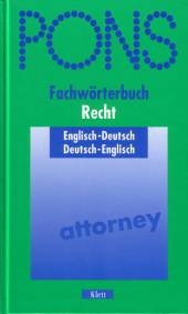 PONS Fachwörterbuch Recht Englisch Englisch-Deutsch / Deutsch-Englisch