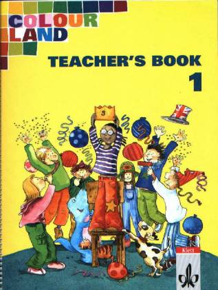 Colour Land 1 Englisch für die Grundschule - Teacher's Book 1