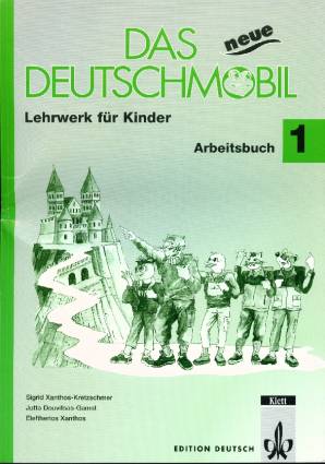 Das neue Deutschmobil Lehrwerk für Kinder Arbeitsbuch 1