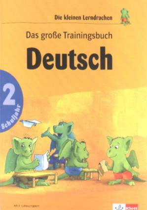 Das große Trainingsbuch Deutsch  Die kleinenLerndrachen

2. Schuljahr