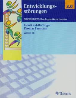 Entwicklungsstörungen 3.0 ADS/ADHD/POS: Das diagnostische Inventar 2 CD-ROMs