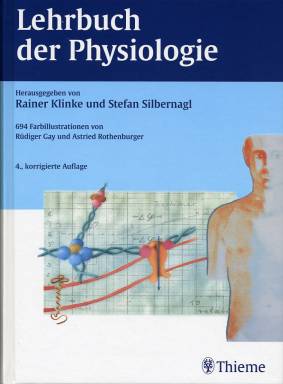 Lehrbuch der Physiologie  694 Farbillustrationen von 
Rüdiger Gay und Astried Rothenburger 

4., korrigierte Auflage