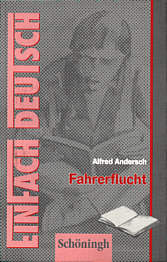 Alfred Andersch: Fahrerflucht (Hörspiel) Textausgaben - Klassen 8 - 10