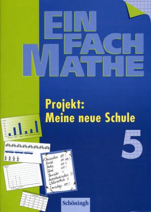 EinFach Mathe 5 Projekt: Meine neue Schule