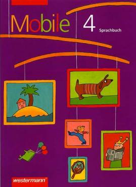Mobile Sprachbuch 4. Schuljahr Neubearbeitung