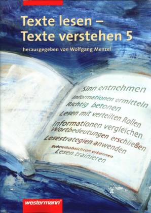 Texte lesen - Texte verstehen 5 herausgegeben von Wolfgang Menzel