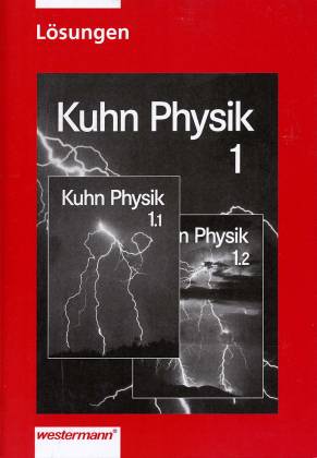 Kuhn Physik Lösungen Physik1 / Physik 1.1, Physik 1.2