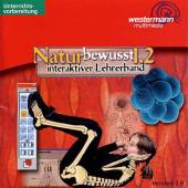 Natur bewusst 1.2 interaktiver Lehrerband Version 2.0
Ausgabe Hessen, Hamburg, Niedersachsen, Nordrhein-Westfalen, Schleswig-Holstein