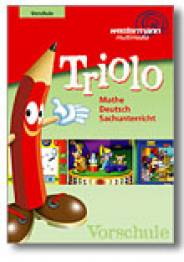 Triolo Vorschule - Lernen mit System: Mathe - Deutsch - Sachunterricht