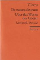 De natura deorum/Über das Wesen der Götter Lateinisch/Deutsch