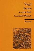 Vergil: Aeneis. 5. und 6. Buch Lateinisch/Deutsch