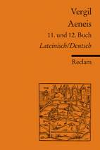 Vergil: Aeneis. 11. und 12. Buch Lateinisch/Deutsch