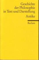 Antike Geschichte der Philosophie in Text und Darstellung, Band 1 Bibliographisch ergänzte Ausgabe 2005 / 1. Aufl. 1978