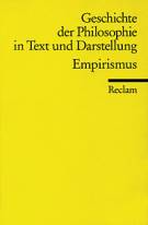 Geschichte der Philosophie in Text und Darstellung: Empirismus  Bibliographisch revidierte Ausgabe 2005 / 1. Aufl. 1980